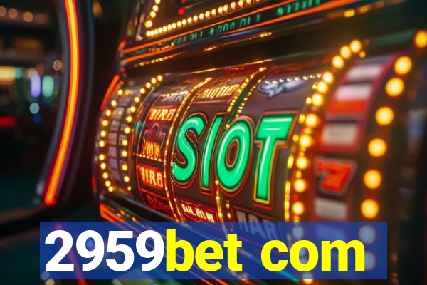2959bet com